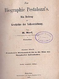 Theil: Pestalozzi’s Wirksamkeit bis in die Mitte des Burgdorfer Aufenthaltes. 